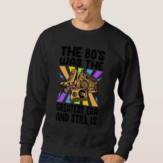 The '80s Was The Greatest Era And Still Is     Ret Trui (Voorkant)