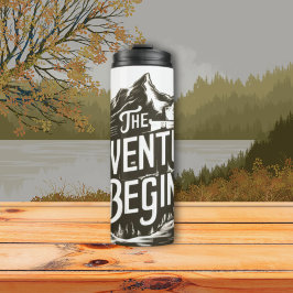 The Adventure Begins Tumbler - Thermal Travel Thermosbeker