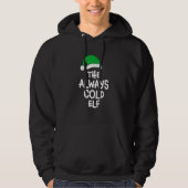 The Always Cold Elf Hoodie (Voorkant)