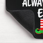 The Always Cold Elf Matching Family Christmas  Muismat (Hoek)