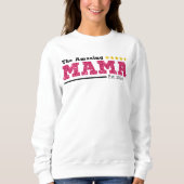 The Amazing MAMA - 5-sterren Mama Sweatshirt (Voorkant)