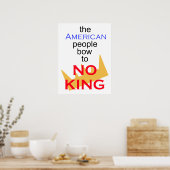 The American people bow to no King Poster (Keuken)