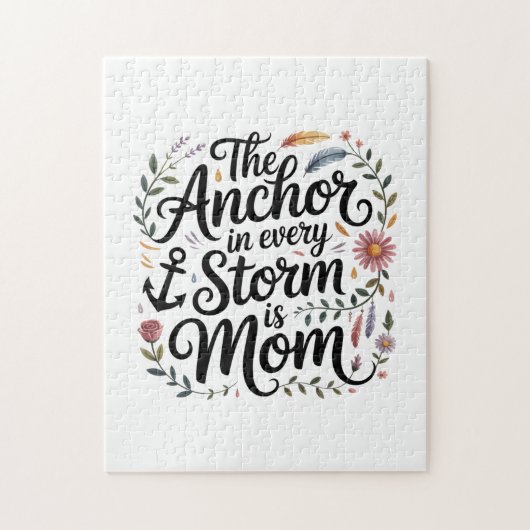 The Anchor In Every Storm Is Mom Legpuzzel (Verticaal)