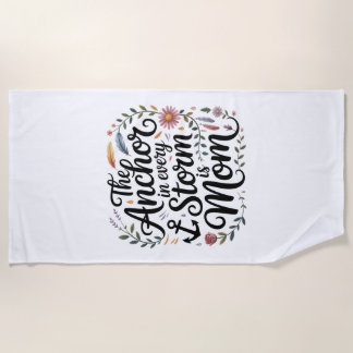 The Anchor In Every Storm Is Mom Strandlaken