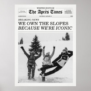 The Apres Times Krant Omdat We Iconisch Zijn Poster