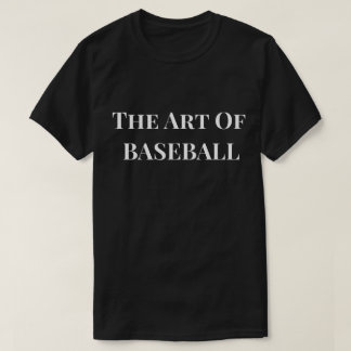 The Art of Baseball T-Shirt • Baseball Grafische T