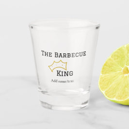 The Barbecue king crownadd name text cooking best  Shot Glas