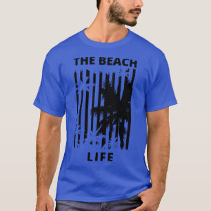 The Beach Life Zomertijd Fun Time Fun Summer Beach T-shirt