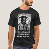 The Beatings Will Continue until Morale Improves g T-shirt (Voorkant)