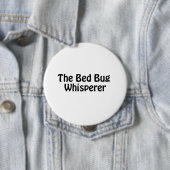 the bed bug whisperer ronde button 4,0 cm (In situ)