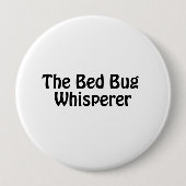 the bed bug whisperer ronde button 4,0 cm (Voorkant)
