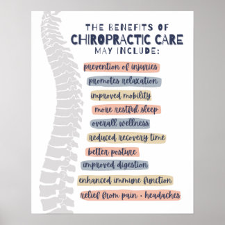 The benefits of chiropractic care may include poster