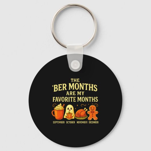 The Ber Months Are My Favorite Fall Cozy Autumn Wi Sleutelhanger (Voorkant)