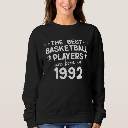 The best basketball players are born in 1992 trui (Voorkant)