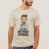 The Best Birthday Upgrade T-shirt (Voorkant)
