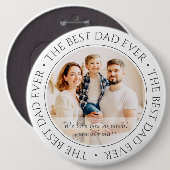 The Best Dad Ever Simple Modern Classic Photo Ronde Button 6,0 Cm (Voorkant /achterkant)