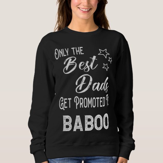 The Best Dads Get Promoted to Baboo Special Grandp Trui (Voorkant)