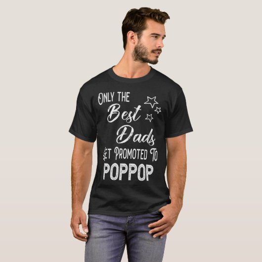 The Best Dads Get Promoted to PopPop Special Grand T-shirt (Voorkant volledig)