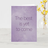 "The Best Is Yet To Come" Hope Card Kaart (Gele Bloem)