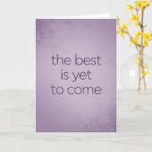 "The Best Is Yet To Come" Hope Card Kaart (Gele Bloem)