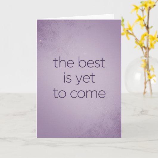 "The Best Is Yet To Come" Hope Card Kaart (Gele Bloem)