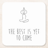 The Best is yet to come Kartonnen Onderzetters (Voorkant)