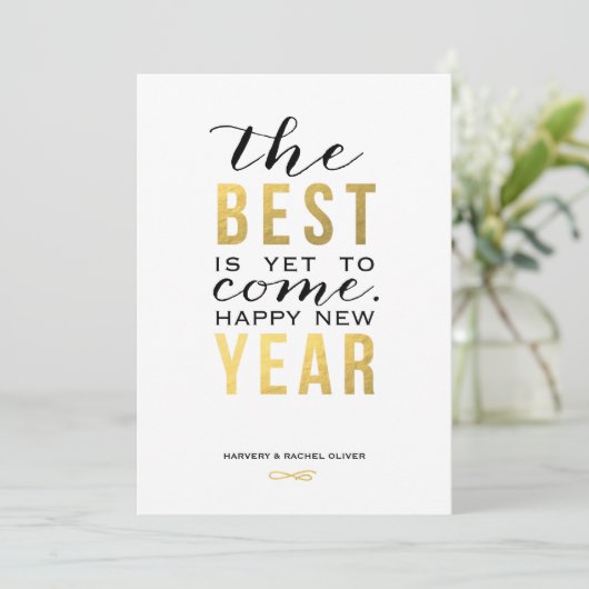 The Best is Yet to Come New Year Card - Faux Foil Feestdagenkaart (Staand voorkant)