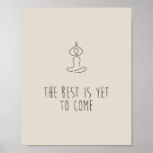The Best is yet to come Poster (Voorkant)
