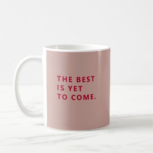 The Best Is Yet To Come Yellow Retirement Fun Mug Koffiemok (Links)
