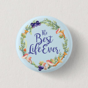 "The Best Life Ever" herfst Badge Ronde Button 3,2 Cm