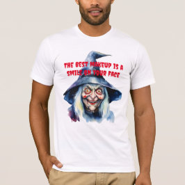 The Best Makeup... 2 - Halloween T-shirt