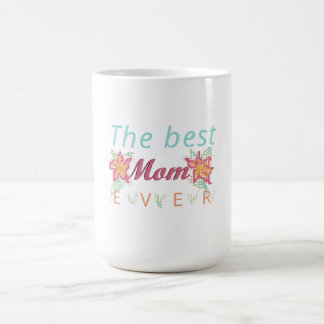 The best mom ever koffiemok
