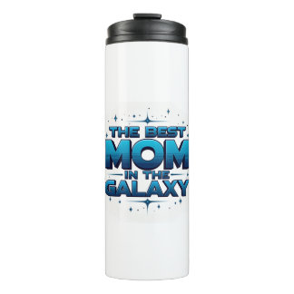 The Best Mom in the Galaxy Travel Thermal Tumbler Thermosbeker