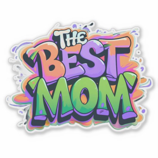 The Best mom style graffiti Sticker (Voorkant)