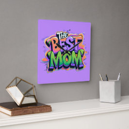 The Best mom style graffiti Vierkante Klok