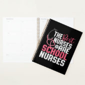 The Best Nurses Are School Nurses Planner (Display)