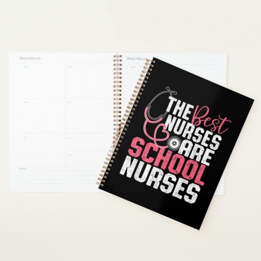 The Best Nurses Are School Nurses Planner (Display)
