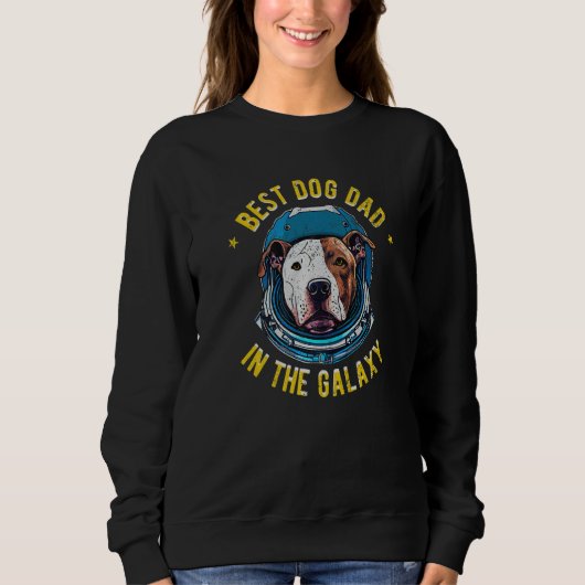 The Best Pitbull dog Dad in the galaxy - Pitbull P Trui (Voorkant)