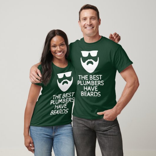 The Best Plumbers Have Beards T-shirt (Unisex)