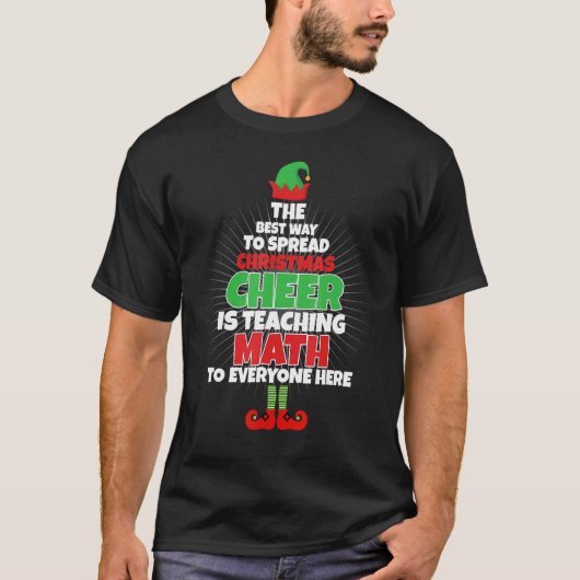 The Best Way To Spread Cheer Math Teacher Christma T-shirt (Voorkant)