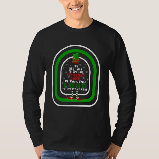 The Best Way To Spread Christmas Cheer Is Farting  T-shirt (Voorkant)