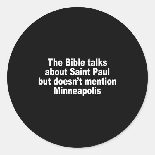The Bible Talks About Saint-paul But Doesnt Mentio Ronde Sticker (Voorkant)