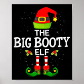 The Big Booty Elf Christmas Family Matching Pajama Poster (Voorkant)