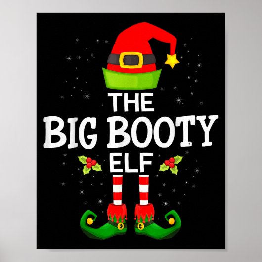 The Big Booty Elf Christmas Family Matching Pajama Poster (Voorkant)