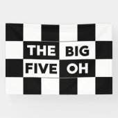 The Big Five Oh Black White Checkered Birthday Spandoek (Horizontaal)