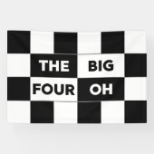 The Big Four Oh Black White Checkered Birthday Spandoek (Horizontaal)