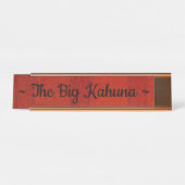 "The Big Kahuna" Desk Bureau Naambordje (Voorkant)