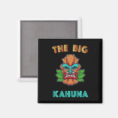 The Big Kahuna Funny Hawaiian Tiki Dad Boss Gift Magneet (Voorkant / Achterkant)
