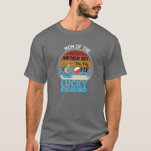 The Big One Birthday Theme Fishing Mom Of The Birt T-shirt
