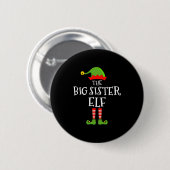 The Big Sister Elf Funny Christmas Matching Family Ronde Button 5,7 Cm (Voorkant /achterkant)